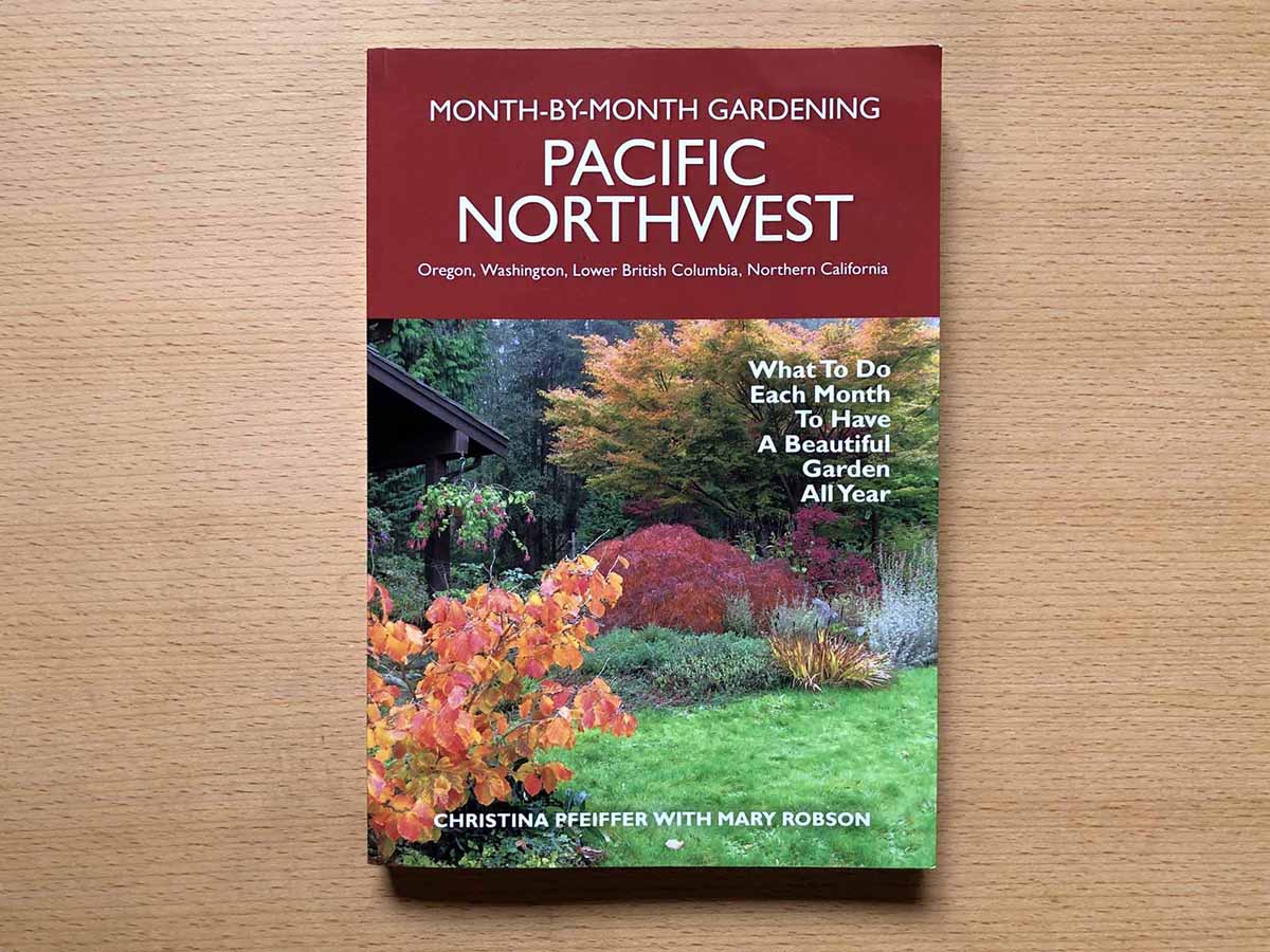 Month-by-Month Gardening in the PNW Cover